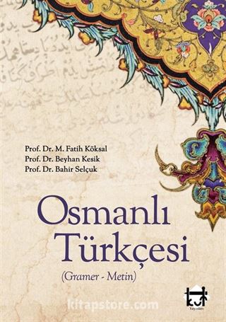 Osmanlı Türkçesi (Gramer - Metin)