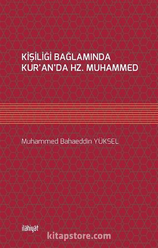 Kişiliği Bağlamında Kur'an'da Hz. Muhammed