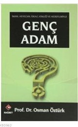 Genç Adam: İmanı, Heyecanı, İdeali, Kimliği ve Hedefleriyle (Çanta Boy)