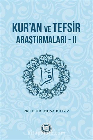 Kur'an ve Tefsir Araştırmaları 2