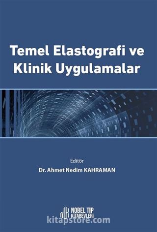 Temel Elastografi ve Klinik Uygulamalar