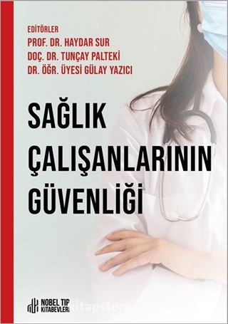 Sağlık Çalışanlarının Güvenliği