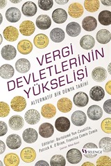 Vergi Devletlerinin Yükselişi: Alternatif Bir Dünya Tarihi