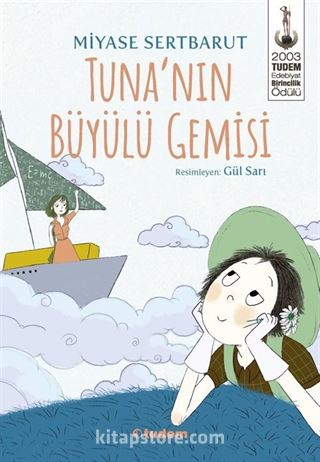 Tuna' nın Büyülü Gemisi