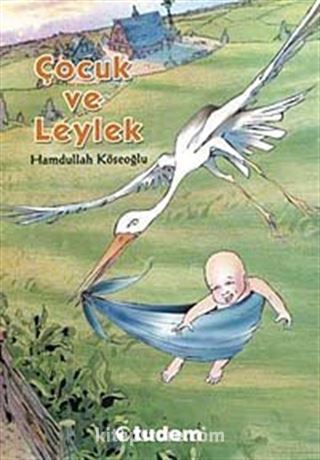 Çocuk ve Leylek