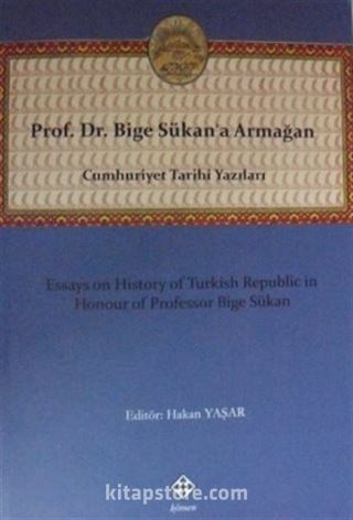 Prof. Dr. Bige Sükan'a Armağan