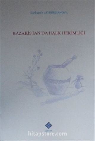 Kazakistan'da Halk Hekimliği