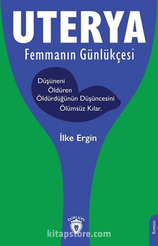 Uterya Femmanın Günlükçesi