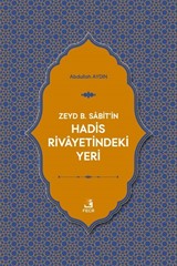 Zeyd b. Sabit'in Hadis Rivayetindeki Yeri