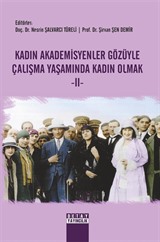 Kadın Akademisyenler Gözüyle Çalışma Yaşamında Kadın Olmak 2