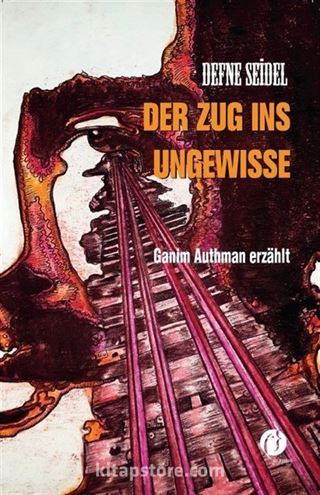 Der Zug ins Ungewisse