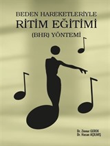 Beden Hareketleriyle Ritim Eğitimi (BHR) Yöntemi