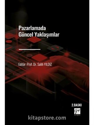 Pazarlamada Güncel Yaklaşımlar