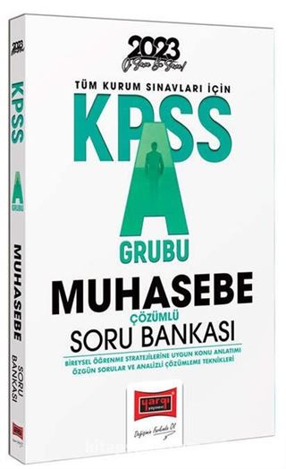 2023 KPSS A Grubu Muhasebe Tamamı Çözümlü Soru Bankası