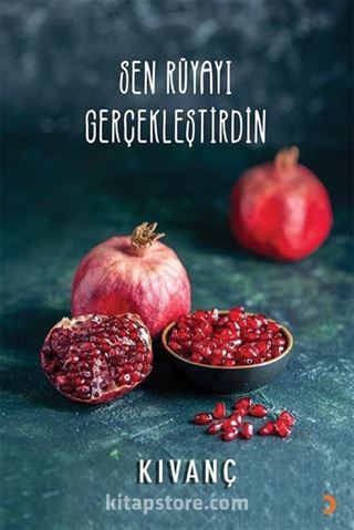 Sen Rüyayı Gerçekleştirdin