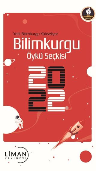 Yerli Bilimkurgu Yükseliyor Bilimkurgu Öykü Seçkisi 2022