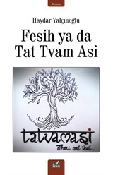 Fesih ya da Tat Tvam Asi