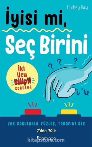 İyisi mi, Seç Birini