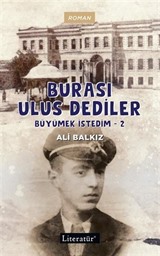 Burası Ulus Dediler - Büyümek İstedim 2