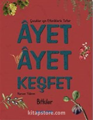 Ayet Ayet Keşfet / Bitkiler