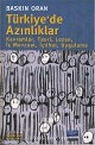 Türkiye' de Azınlıklar: Kavramlar, Teori, Lozan, İç Mevzuat, İçtihat, Uygulama