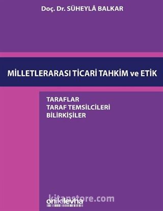 Milletlerarası Ticari Tahkim ve Etik