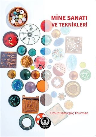 Mine Sanatı ve Teknikleri