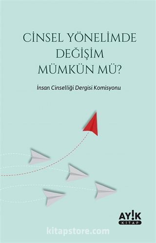 Cinsel Yönelimde Değişim Mümkün mü?