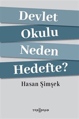 Devlet Okulu Neden Hedefte?