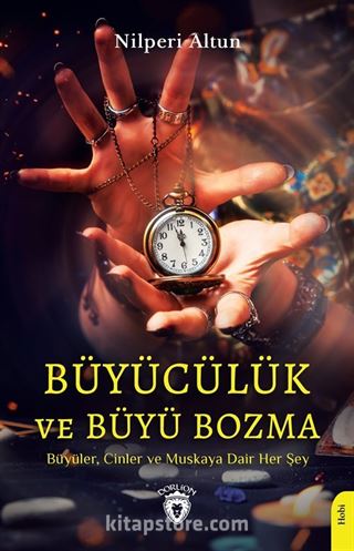 Büyücülük ve Büyü Bozma