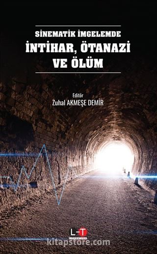 Sinematik İmgelemde İntihar Ötanazi ve Ölüm