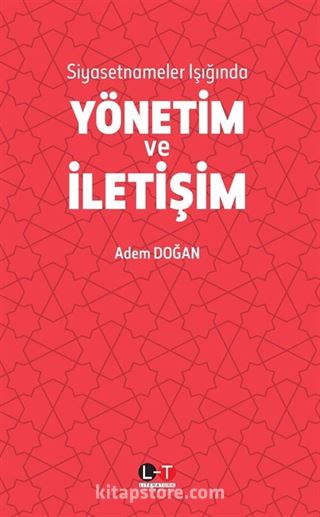 Siyasetnameler Işığında Yönetim ve İletişim