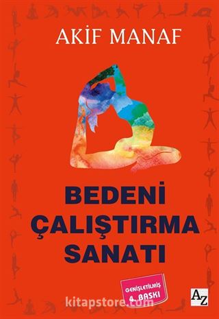 Bedeni Çalıştırma Sanatı