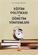 Eğitim Politikası ve Öğretim Yöntemleri