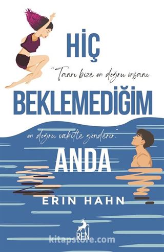 Hiç Beklemediğim Anda