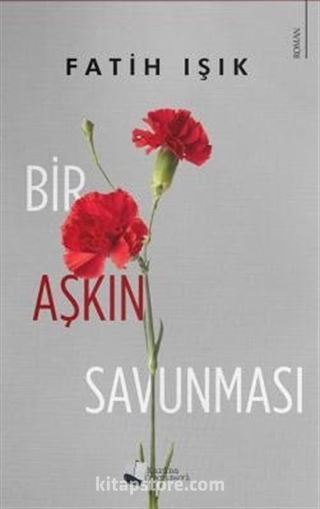 Bir Aşkın Savunması