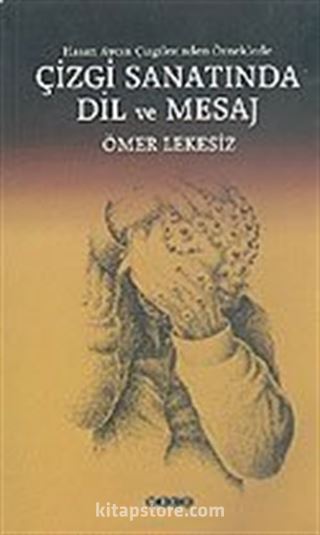 Çizgi Sanatında Dil ve Mesaj: Hasan Aycın Çizgilerinden Örneklerle