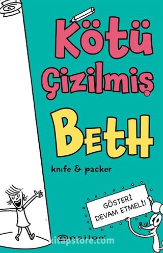 Kötü Çizilmiş Beth 2 / Gösteri Devam Etmeli