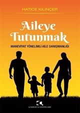 Aileye Tutunmak