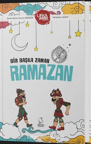 Bir Başka Zaman Ramazan (Ortaokul Düzeyi)