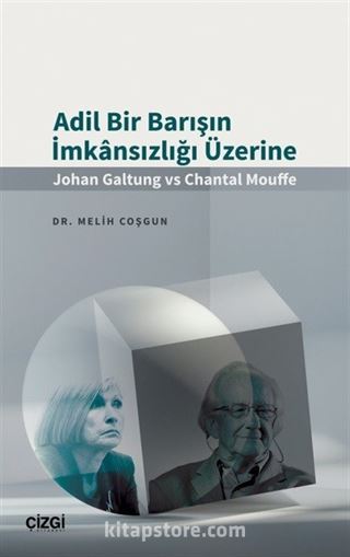 Adil Bir Barışın İmkansızlığı Üzerine