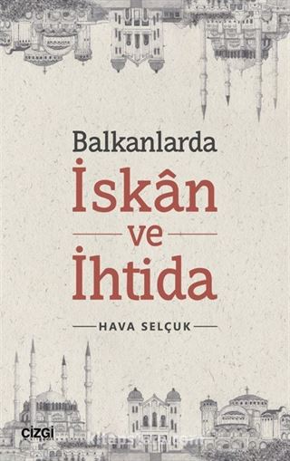 Balkanlarda İskan ve İhtida