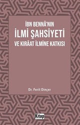 İbn Benna'nın İlmi Şahsiyeti ve Kıraat İlmine Katkısı