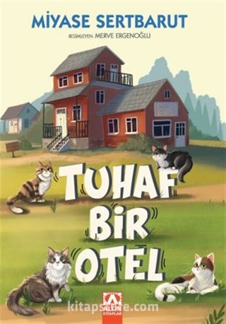 Tuhaf Bir Otel