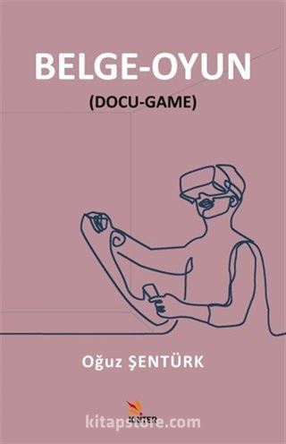 Belge-Oyun (Docu-Game)