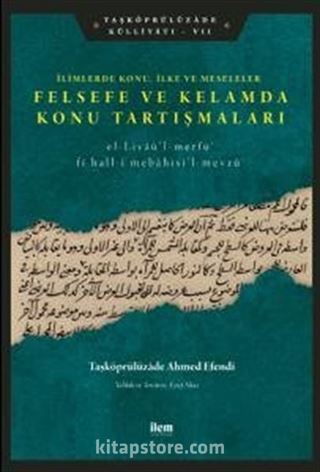 Felsefe ve Kelamda Konu Tartışmaları