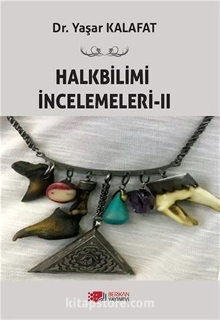 Halkbilimi İncelemeleri 2