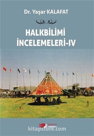 Halkbilimi İncelemeleri 4