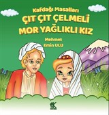 Kafdağı Masalları / Çıt Çıt Çelmeli Mor Yağlıklı Kız