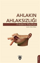 Ahlakın Ahlaksızlığı